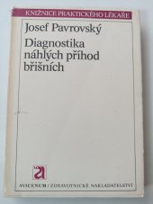 kniha Diagnostika náhlých příhod břišních, Avicenum 1981
