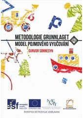 kniha Metodologie Grunnlaget model pojmového vyučování, Člověk v tísni 2013