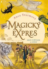 kniha Magický expres 2. - Mezi světlem a stíny, Fragment 2020