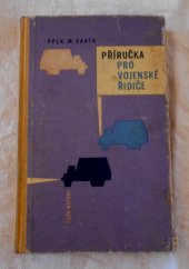 kniha Příručka pro vojenské řidiče, Naše vojsko 1961