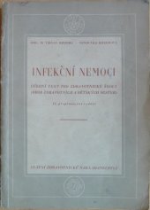 kniha Infekční nemoci Učební text pro zdravot. školy (obor zdravot. a dětských sester), SZdN 1955