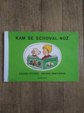 kniha Kam se schoval nůž Pro předškolní věk, SNDK 1960