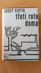 kniha Třetí rota doma Román, Čin 1948