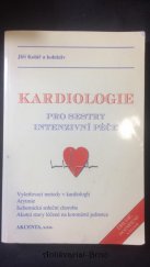 kniha Kardiologie pro sestry intenzivní péče, Akcenta 1998