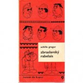 kniha Zbraslavský Rabelaise, Melantrich 1974