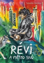 kniha Révi a Město snů, Nakladatelství Pupenec 2026