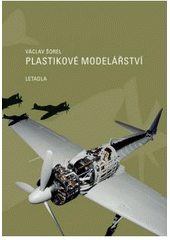 kniha Plastikové modelářství letadla, CPress 2007