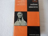 kniha Božena Němcová Studie s ukázkami z díla B. Němcové a s dokum. obr. příl., Svobodné slovo 1962