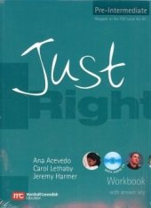 kniha Just Right Pre-Intermediate Workbook with key , Marshall Cavendish 2006
