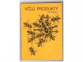 kniha Včelí produkty, SZN 1986