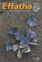 kniha Effatha 2023/01 Magazín pro katolickou charismatickou obnovu, Charismatická obnova, z. s. 2023