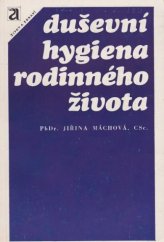 kniha Duševní hygiena rodinného života, Avicenum 1974