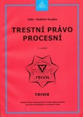 kniha Trestní právo procesní, Armex 2010