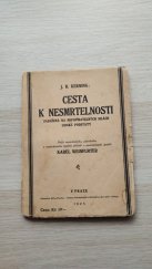 kniha Cesta k nesmrtelnosti, založená na nepopíratelných silách lidské povahy, Psyché 1924
