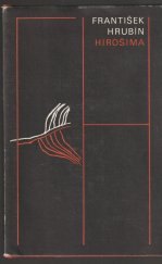 kniha Hirošima soubor básní, Mladá fronta 1987