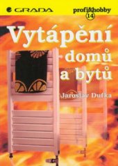 kniha Vytápění domů a bytů, Grada 1997