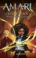 kniha Amari a veľký súboj Budúcnosť čarodejníkov je v jej rukách, Ikar 2023