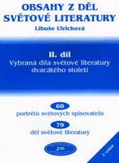 kniha Obsahy z děl světové literatury. II. díl, - Vybraná díla světové literatury dvacátého století, JaS 2003