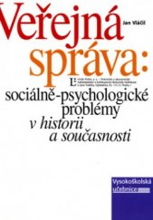 kniha Veřejná správa sociálně-psychologické problémy v historii a současnosti, Linde 2002