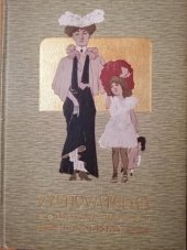 kniha Vychovatelka dívčí román, Rudolf Storch 1903