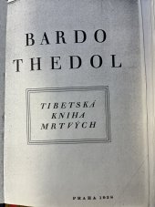 kniha Bardo Thedol tibetská kniha mrtvých, Universalia 1938