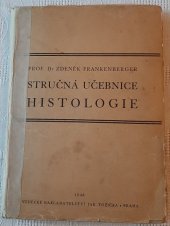 kniha Stručná učebnice histologie, Jar. Tožička 1948