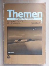 kniha Themen 1 Ausgabe in zwei Bänden Lehrwerk für Deutsch ale Fremdsprache Arbeitsbuch 1, SPN 1992