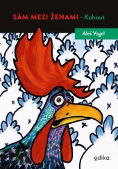 kniha Sám mezi ženami Kohout, CPress 2021