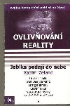 kniha Ovlivňování reality 5. - Jablka padají do nebe, Eugenika 2007