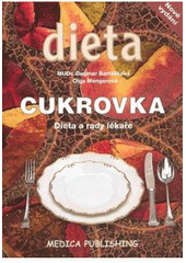 kniha Cukrovka dieta a rady lékaře, Medica Publishing 2008