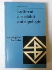 kniha Kulturní a sociální antropologie, Svoboda 1971