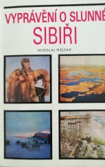kniha Vyprávění o slunné Sibiři, Lidové nakladatelství 1975