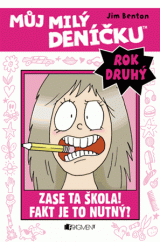 kniha Můj milý deníčku (2. rok) – Zase ta škola! Fakt je to nutný?, Fragment 2015