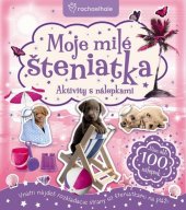 kniha Moje milé šteniatka Aktivity s nálepkami Vnútri nájdeš rozkladacie strany so šteniatkami na pláži, Slovart 2014