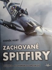 kniha Zachované spitfiry s česko-slovenskou spojkou, Svět křídel 2018