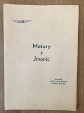 kniha Motory z Jinonic 70 let národního podniku Motorlet, Motorlet, n.p. 1981