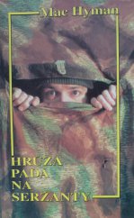 kniha Hrůza padá na seržanty, Naše vojsko 1996