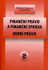 kniha Finanční právo a finanční správa - berní právo, Masarykova univerzita 2008