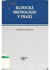 kniha Klinická imunologie v praxi, Galén 1995