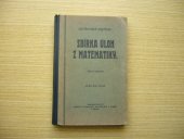 kniha Sbírka úloh z matematiky pro vyšší třídy středních škol, Jednota československých matematiků a fysiků 1924