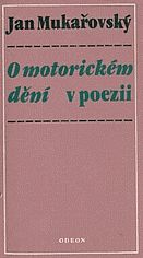 kniha O motorickém dění v poezii, Odeon 1985