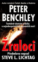 kniha Žraloci pravdivé příběhy o žralocích a o moři, Beta-Dobrovský 2004