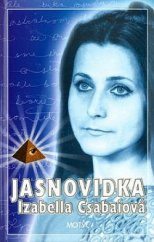 kniha Jasnovidka Izabella Csabaiova, Motýl 2002