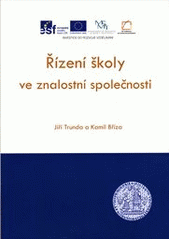 kniha Řízení školy ve znalostní společnosti, Univerzita Karlova, Pedagogická fakulta 2012