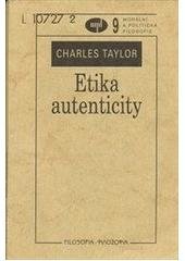 kniha Etika autenticity, Filosofia 2001