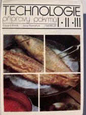 kniha Technologie přípravy pokrmů I. II. III. Pro I, II, III ročník SOU studijní obor číšník/ servírka , Merkur 1983