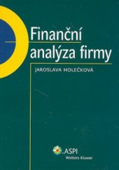 kniha Finanční analýza firmy, ASPI  2008