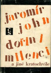 kniha Dořini milenci a jiné kratochvíle, Československý spisovatel 1971