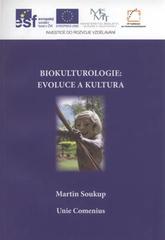 kniha Biokulturologie: evoluce a kultura, Univerzita Karlova, Pedagogická fakulta 2010