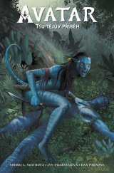 kniha Avatar 1. - Tsu´tejův příběh, Comics Centrum 2019